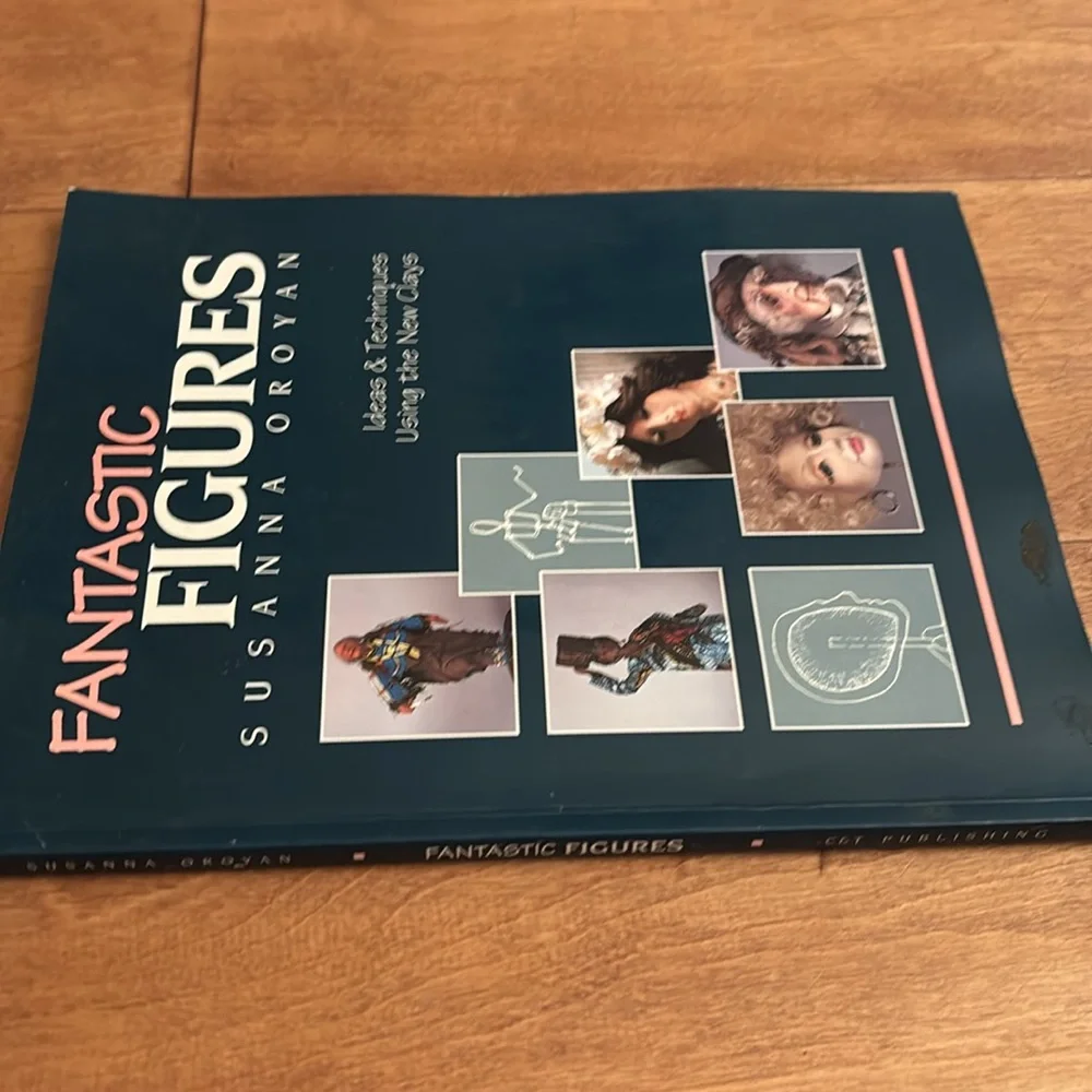 Book | Fantastic Figures | Ideas & Techniques Using The New Clays | Doll Making